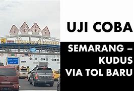 Semarang Kudus Lewat Tol